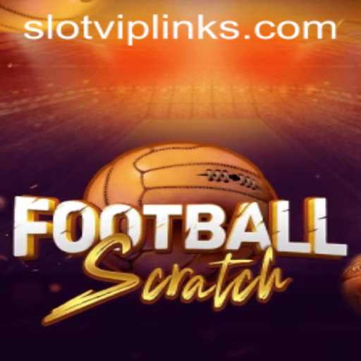 Discover the Thrills of FootballScratch with Slot VIP Features