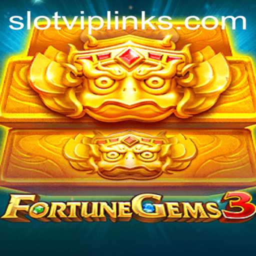 Discovering the Excitement of FortuneGems3: A Slot VIP Experience