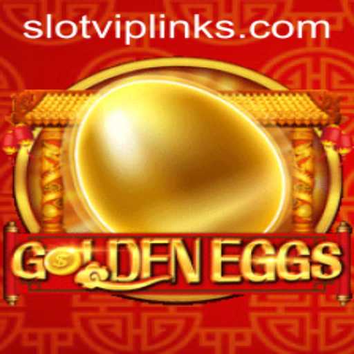 GoldenEggs: Experience the Excitement of Slot VIP