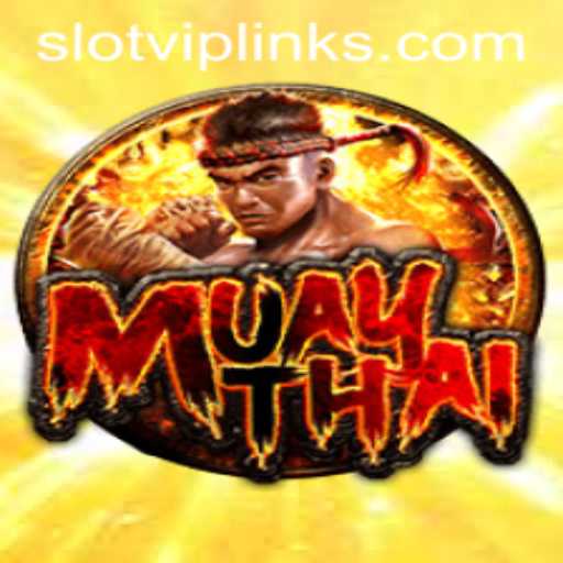 Exploring the Thrills of MuayThai Slot VIP