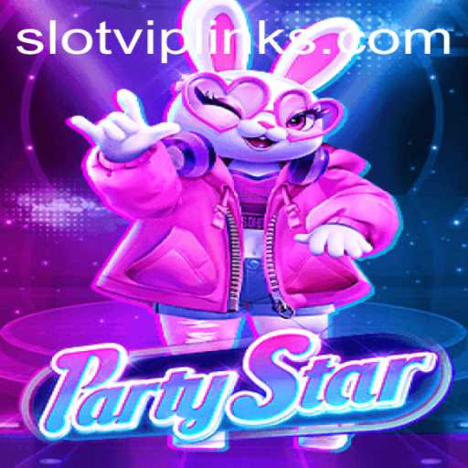 Dive into the Exciting World of PartyStar: Slot VIP Unveiled
