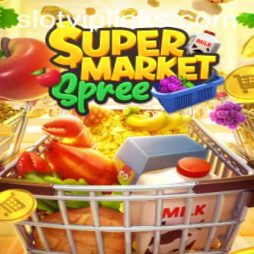 Exploring SupermarketSpree and the Exciting Features of Slot VIP